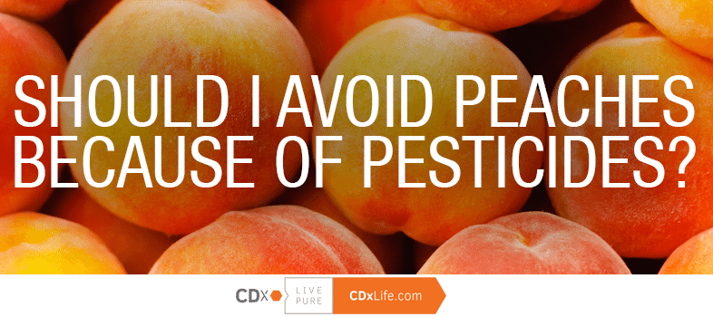 Should I Avoid Peaches Because of Pesticides?